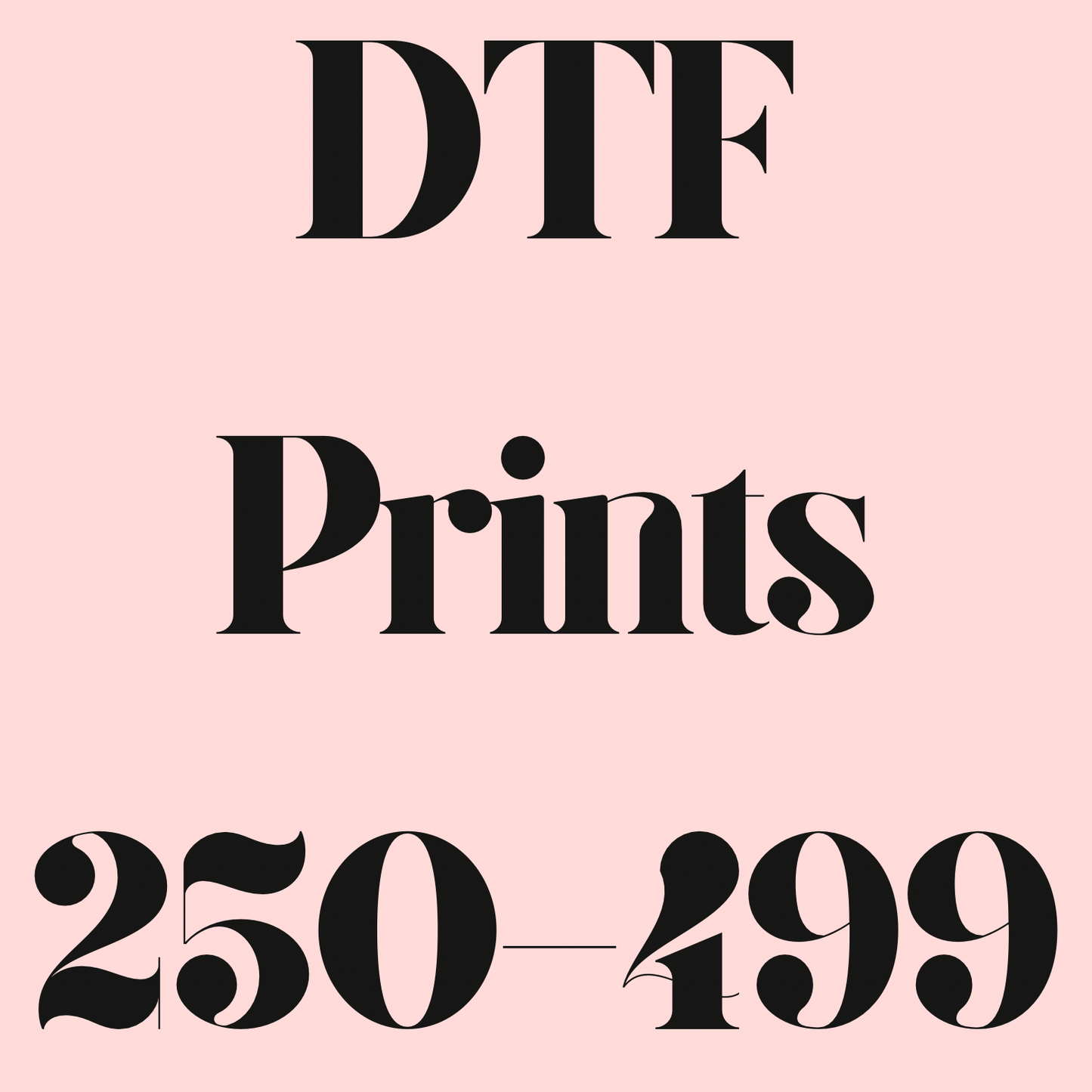 Adult DTF Prints 250-499