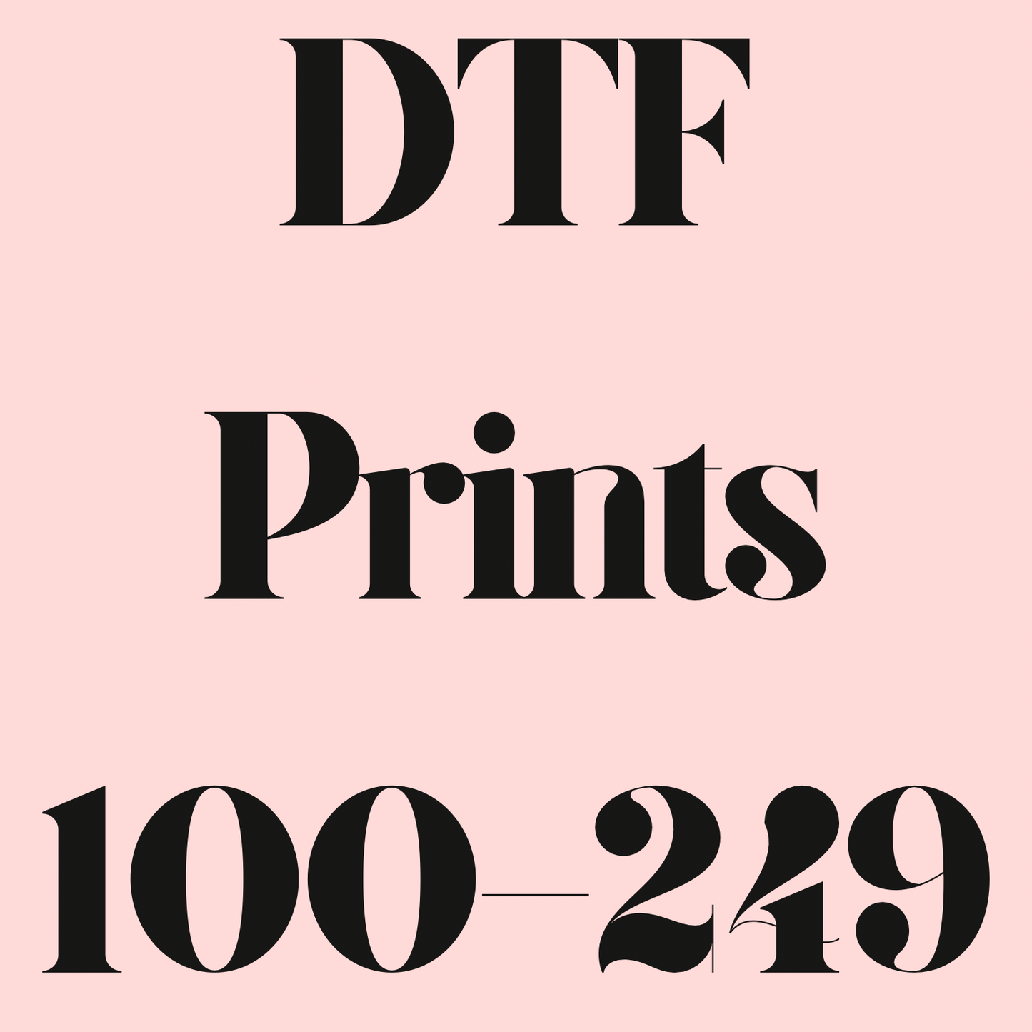 Adult DTF Prints 100-249