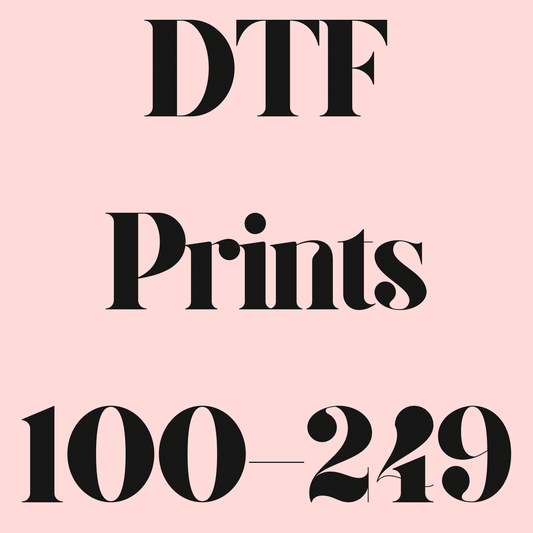 Adult DTF Prints 100-249