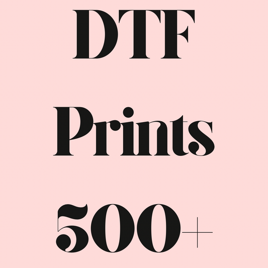 Adult DTF Prints 500+